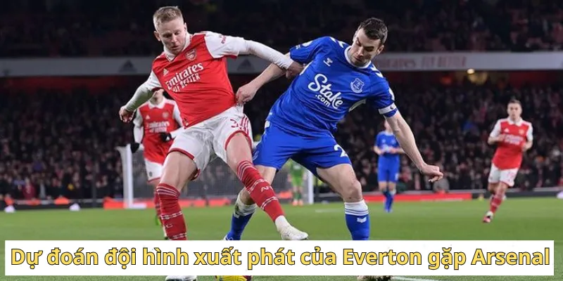 Dự đoán đội hình xuất phát của Arsenal gặp Everton